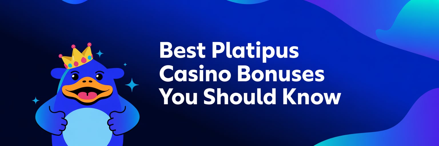 Best Platipus Casino Bonuses You Should Know